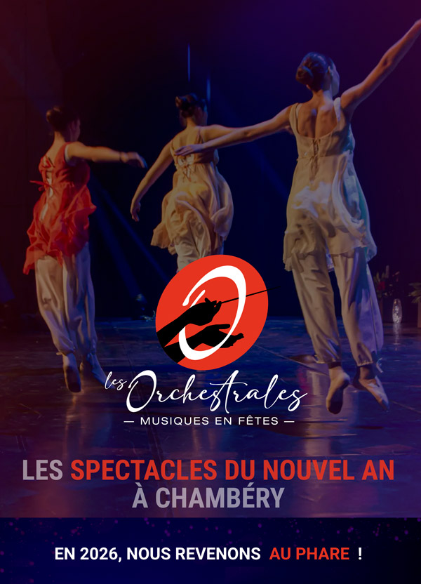 Home site Les Orchestrales - Musiques en Fêtes - Spectacles du nouvel an à Chambéry